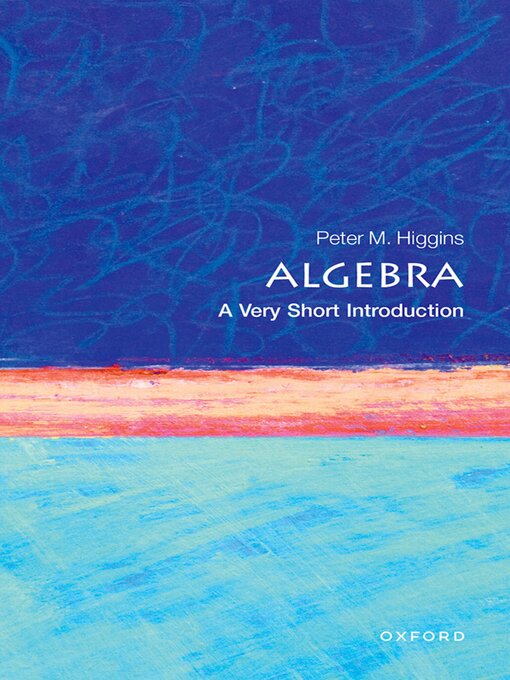 Title details for Algebra by Peter M. Higgins - Available